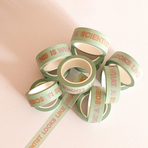 This Is What A Scientist Looks Like Washi Tape Quote Science Teacher Student Classroom Gift Fun