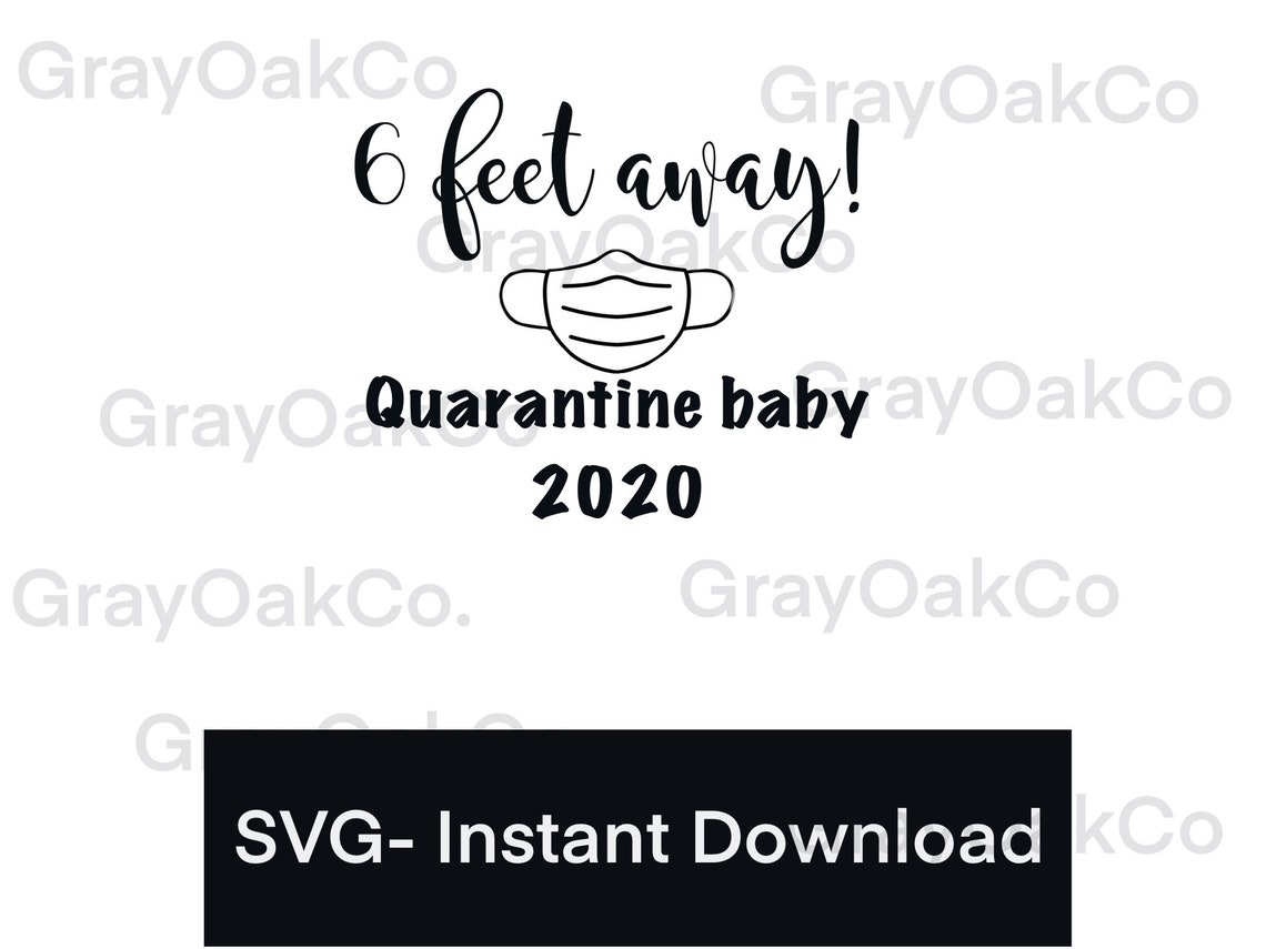 Download Quarantine SVG Quarantine baby SVG 2020 SVG téléchargement ...