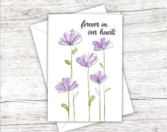 Sympathy/Condolence Card (Forever in our Hearts)