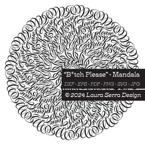 Bitch Please-mandala (vectorbestanden)