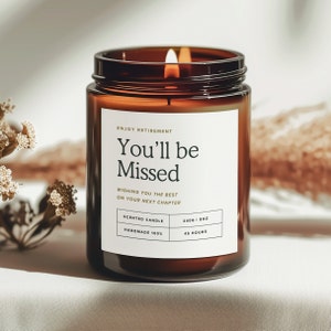 You'll Be Missed, Retirement Candle, Farewell Gift, Gift for Coworker, Retirement Gift, Work Bestie, Teacher Retirement, Thank You Gift
