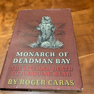 1969 First Edition of Monarch of Deadman Bay by Roger Caras