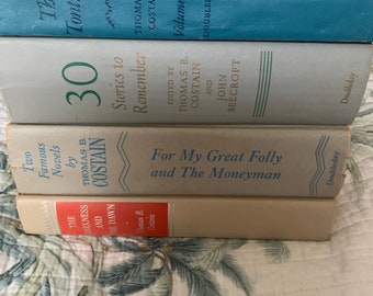Thomas B. Contain Books ( set of 3 books, one has 2 novels in it ) plus a bonus book Selected and edited by Thomas B. Costain