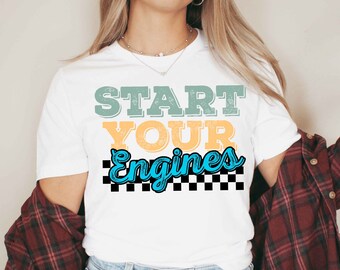 Start Your Engines Shirt: Race Day Checkered Flag Tee