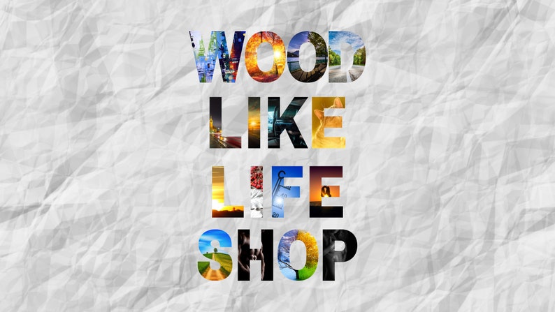 May include: A collage of images forming the words "WOOD LIKE LIFE SHOP" in black text on a white background. The images are of various landscapes, cityscapes, and nature scenes.
