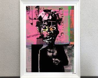 Neo Expressionism, Pop Art, Modern Art, Don't Complain, RAW, Funky, Wall Art, Home Decor Limited Stefan Bammert