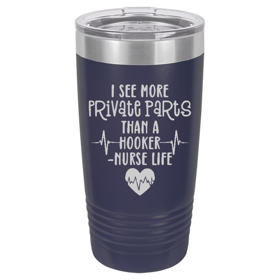 I've Seen More Private Parts Than A Hooker Best Nurse Gift Funny Gift Custom 