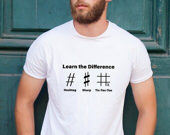 Humorous t-shirt for musicians, the difference between the #hashtag, the number and the tic-tac-toe!  Music and jazz, sharp symbol in organic cotton.