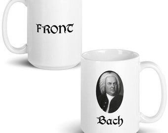 Front & Bach humorous mug | Gift idea for classical music lovers and Bach fans | Double-sided mug