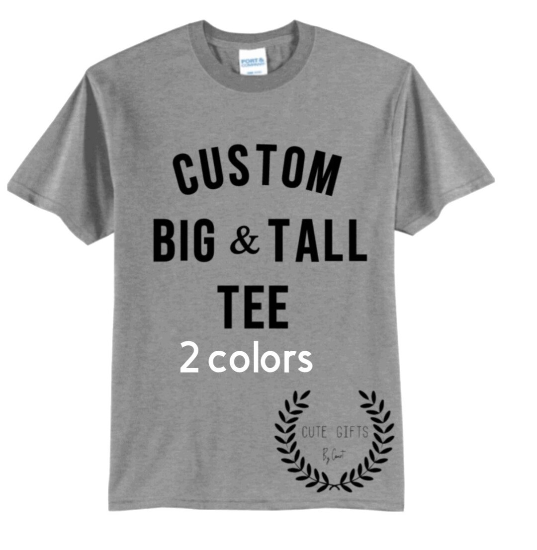 custom-big-tall-shirt-hand-weeded-vinyl-2-color-design-etsy