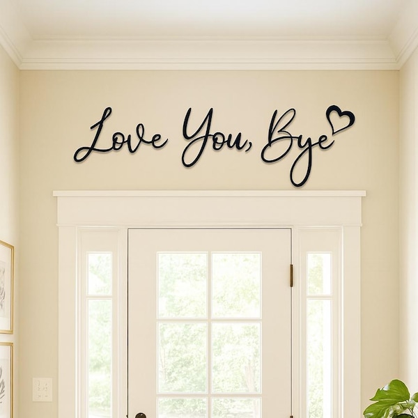 Love You Bye Türschild aus Holz mit Herz, schwarz lackiertes Türschild, Wanddekoration für den Eingangsbereich und Flur, Sentimentales Geschenk