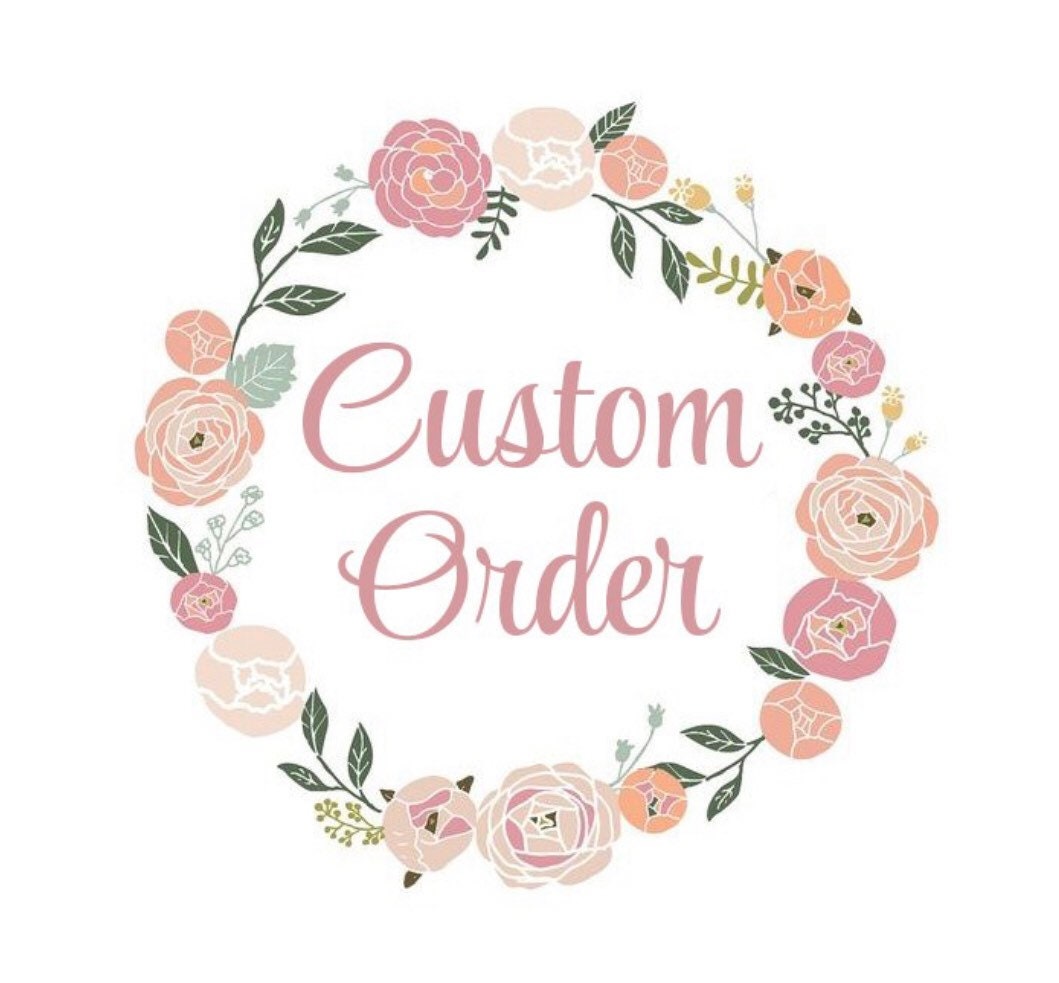 Custom Orders Etsy