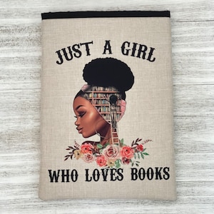 Just A Girl Who Loves Books Book Sleeve | Padded Book Sleeve | E-reader Cover