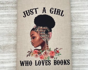 Just A Girl Who Loves Books Book Sleeve | Padded Book Sleeve | E-reader Cover