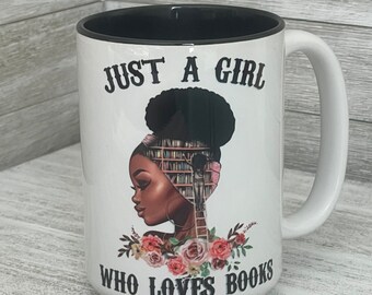 Just A Girl Who Loves Books 15 oz Mug