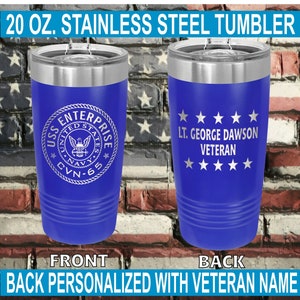 Personalized USS Enterprise CVN-65 Stainless Steel 20 oz Tumbler | Custom Veteran Info on Back | Individually Lase Engraved Memories