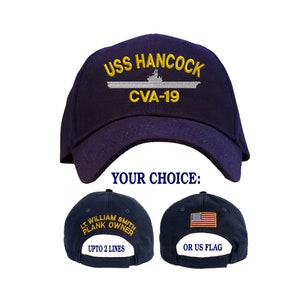 Personalized USS Hancock CVA-19 Embroidered Baseball Cap | Back of Hat - Customized with Optional Name US Flag Lettering | In 3 Colors