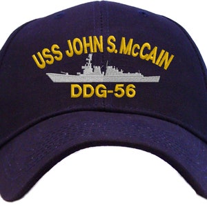 USS John S. McCain DDG-56 Embroidered Baseball Cap | Great Gift for Veteran, Active Duty | Available in 3 Colors