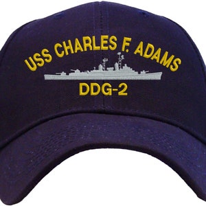 USS Charles F. Adams DDG-2 Embroidered Baseball Cap | Great Gift for Veteran, Active Duty | Available in 3 Colors