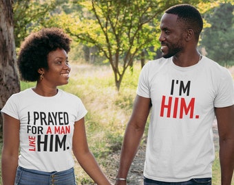Matching Couple Shirts, I Prayed For Him, Newlywed Gift