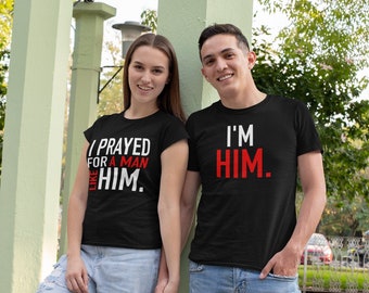 Matching Couple Shirts, I Prayed For Him, Newlywed Gift