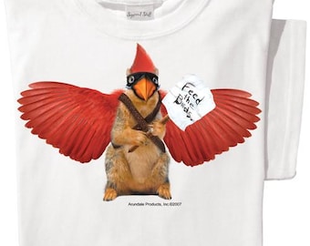 Feed the Cardinal Squirrel T-Shirt: Funny Wildlife Tee