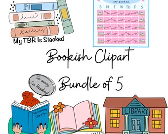 Op de afbeelding: Een bundel van 5 illustraties van boekachtige clipart. Bevat een stapel boeken, een kalender, een lezende persoon, een open boek met bloemen en een bibliotheekgebouw. Tekst bevat "My TBR Is Stacked", "Sorry, my weekends are booked" en "Just One More Chapter".