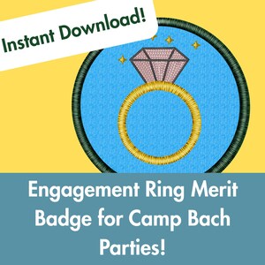 Camp Bach Engagement Ring Merit Badge PNG Camp Bachelorette Lake Bachelorette Camping Bachelorette Camping Party Favors
