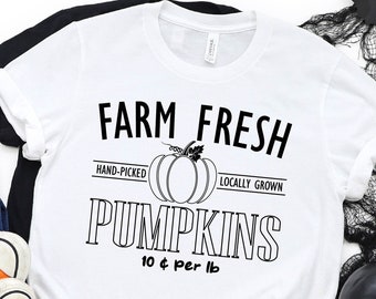 Farm Fresh Pumpkin Shirt, Fall Pumpkin Shirt, Fall Shirt, Autumn shirt, Pumpkin Shirt, Thanksgiving Shirt, Pumpkin Fall Shirt, Pumpkin Shirt