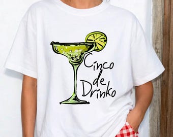 Cinco de Drinko Shirt, Funny Margarita T-Shirt, Cinco De Mayo Drinking Tee, Mexican Cocktail Party Shirt, Lime Margarita Graphic Tee, Party