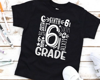 Sixth Grade Shirt, 6th Grade Shirt, Elementary School Shirt, First Day of School T-Shirts, Grade Level T-Shirt, Personalized Gift for School