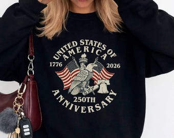 America 250th Anniversary Sweatshirt, 1776 2026 Semicincentennial Hoodie, Vintage US Patriotic Pullover, Retro Eagle Liberty Bell Apparel