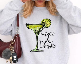 Cinco de Drinko Sweatshirt, Funny Margarita Hoodie, Cinco De Mayo Drinking Pullover, Mexican Cocktail Hoodie, Lime Margarita Party Sweater