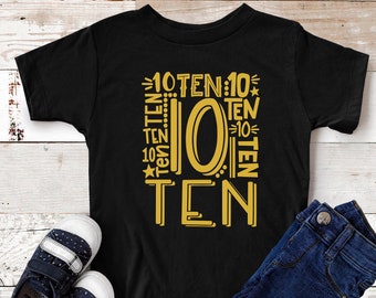 10th Birthday Shirt, Kids Birthday Shirts, Number Ten Shirt, Boys 10th Birthday Shirt, Girls 10th Birthday Shirt