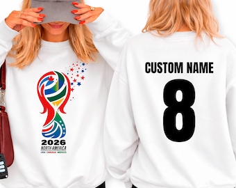 Custom North America Football 2026 Sweatshirt, International Soccer Fan Personalized Sweater, Custom Name & Number Sports Hoodie
