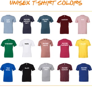 May include: A chart displaying 24 different unisex t-shirt colours. The colours include heather dark grey, baby blue, heather midnight navy, heather teal, maroon, pink, red, heather navy, evergreen, white, heather mauve, heather raspberry, yellow, heather peach, true royal, black, heather grey, heather maroon, and heather troyal.