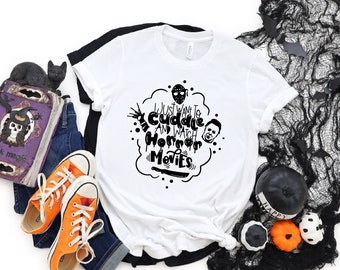 I Just Want To Cuddle And Watch Horror Movie Halloween Shirt, Halloween Party T-shirt, Halloween Gift, Funny Halloween, 2020 Halloween
