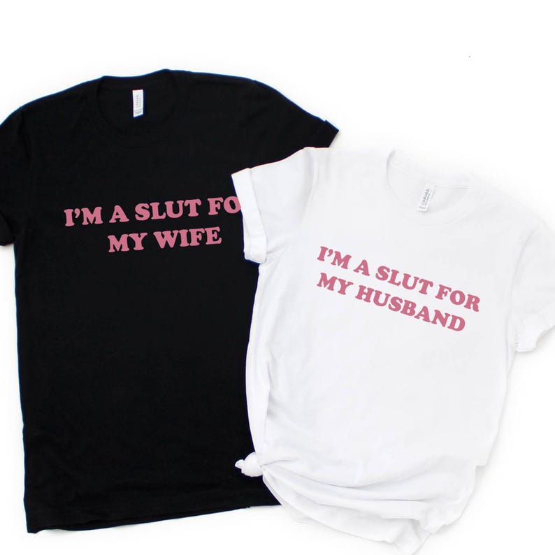 Im A Slut For My Wife and Im A Slut For My Husband Funny Valentines Day Shirt, Matching Couple Valentines Day Shirt, Sarcastic Couple Tee image 1