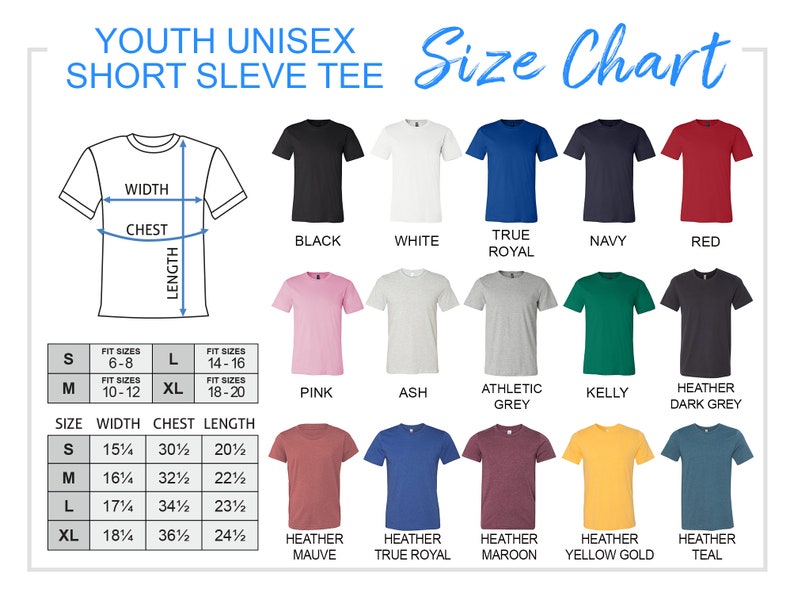 May include: Youth unisex short sleeve tee size chart with measurements in inches. The chart shows different colors of t-shirts, including black, white, true royal, navy, red, pink, ash, athletic grey, kelly, heather dark grey, heather mauve, heather true royal, heather maroon, heather yellow gold, and heather teal.