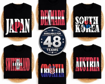 May include: Black t-shirts with country flag designs, including Japan, Denmark, South Korea, Switzerland, Croatia, and Austria. A central emblem states "AVAILABLE FOR 48 TEAMS."