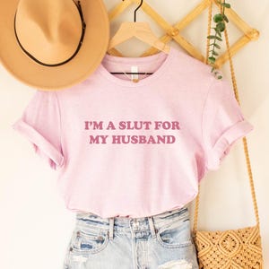 Im A Slut For My Wife and Im A Slut For My Husband Funny Valentines Day Shirt, Matching Couple Valentines Day Shirt, Sarcastic Couple Tee image 4