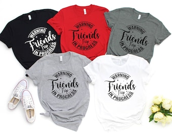 Friends Trip Shirt, Friends Vacation Shirt, Girls Trip Shirt, Vacation Crew Shirt, Vacation Shirt, Girls Weekend T-shirt, Girls Vacation Tee