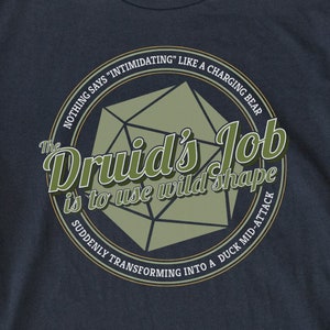 D&D Druid Shirt | Funny Dungeons and Dragons Character Job Description T-Shirt | DnD Gift for Players