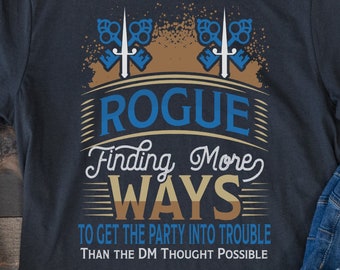 D&D Rogue-shirt | Kerkers en draken 'Vinden meer manieren' grappige klasse T-shirt | FUN DM grap T-shirt