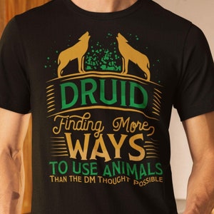 Funny D&D Druid T-Shirt: Animals, RPG Gift