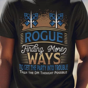 DnD Rogue Tee | Funny Dungeons and Dragons Shirt for Players | Perfect D&D Gift for Game Nights