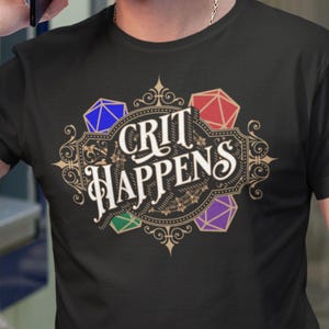 DnD Crit Happens Shirt (S-4XL) Lustiges Tabletop RPG Tee