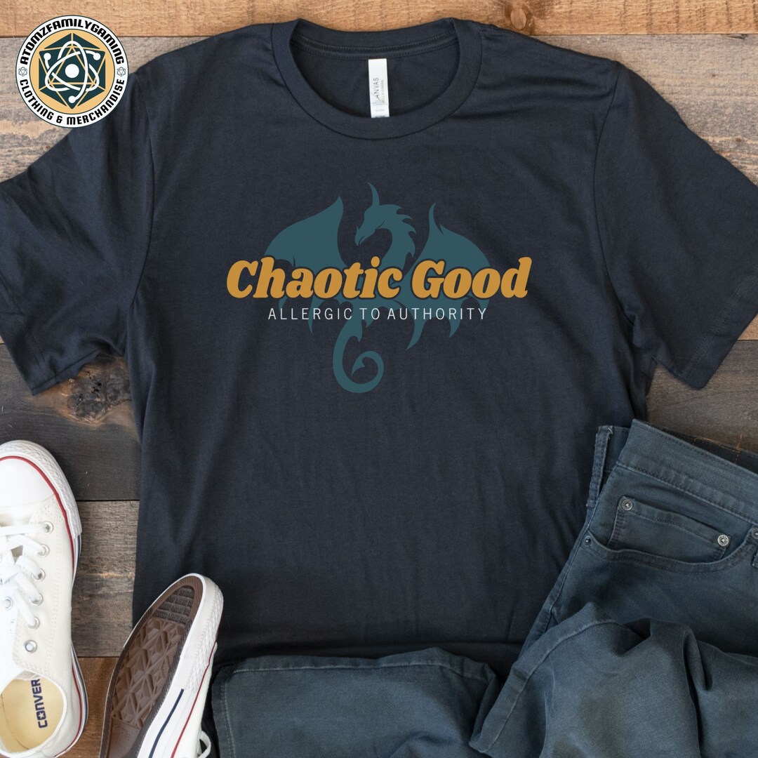 Chaotic Good Dnd Shirt Dungeons And Dragons Gift For Him Or Her Funny Chaotic good dnd shirt dungeons and dragons gift for him or her funny
