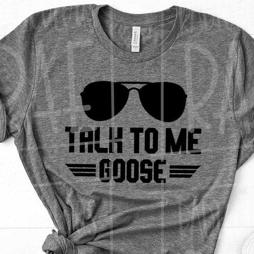 Talk to Me Goose Top Gun Quote Movie Quote Sunglasses SVG Etsy