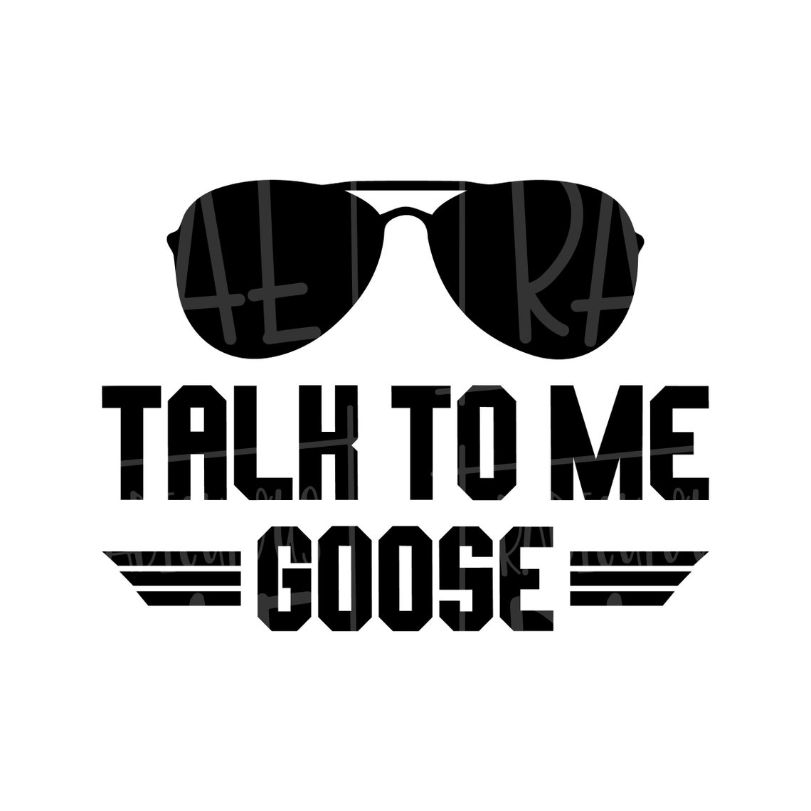 Talk to Me Goose Top Gun Quote Movie Quote Sunglasses SVG Etsy